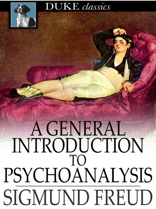 Title details for A General Introduction to Psychoanalysis by Sigmund Freud - Wait list